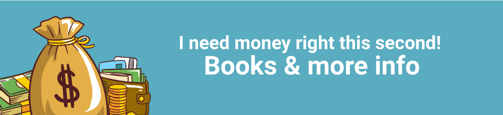 I need money right this second