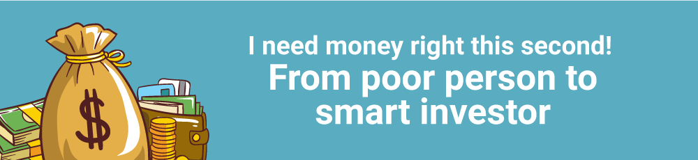 I need money right this second