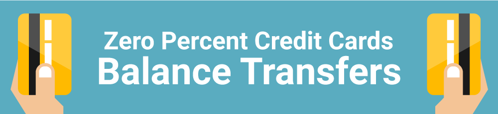 Credit Cards With Zero Percent On Balance Transfers