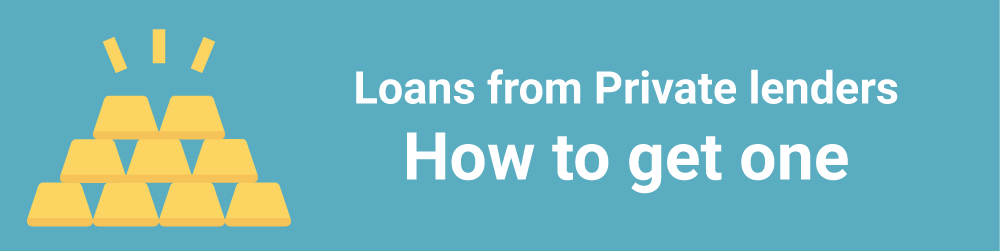 Loans from Private lenders