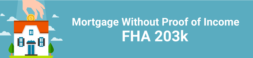 Mortgage Without Proof of Income