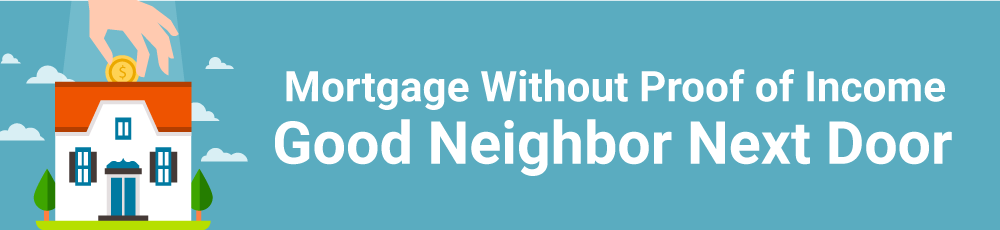 Mortgage Without Proof of Income